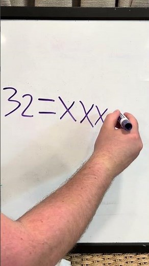 How to Write 32 in Roman Numerals