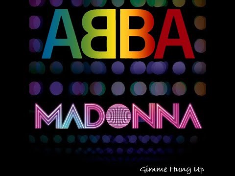Madonna - Gimme Hung Up (Extended Version) [ft. ABBA]