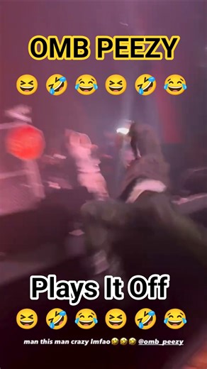 "Tumble" OMB PEEZY 😆 🤣 😂 😆 🤣 😂