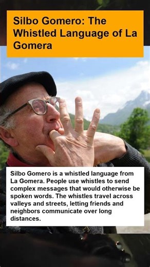 Silbo Gomero: The Whistled Language of La Gomera