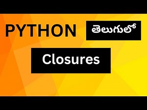 7.4 Closures In Python | Python Programming