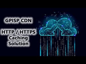 GPISP CDN | HTTP / HTTPS Caching Solution | Real Performance