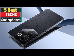 Best TECNO Smartphones To Buy In 2024 | Top 5