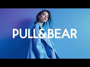 Pull&Bear Store Music 2025 · Energetic Indie Pop & Electro Beats · Trendy Fashion Playlist