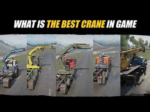 Understanding Snowrunner Cargo Cranes | What is the Best Crane