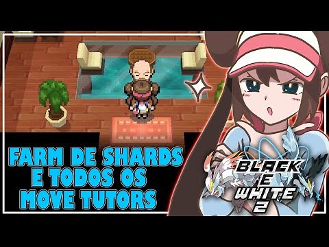 Todos os Move Tutors e +Farm de Shards - Pokémon Black 2 e White 2
