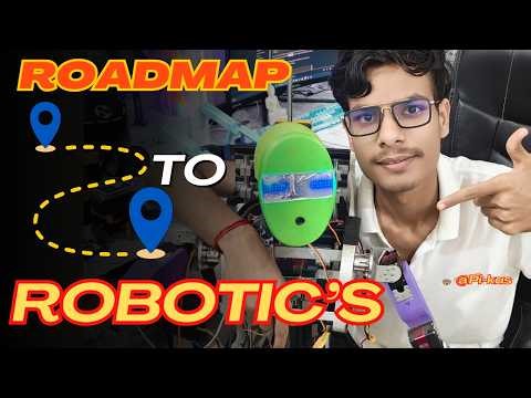 Complete Roadmap For Robotics Beginners