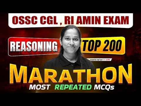 OSSC CGL, RI AMIN 2026 | Reasoning Marathon Class | Top 200 Questions By Susmita Mam