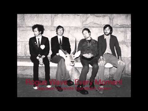 Every Moment - Rogue Wave (Napoleon Dynamite Soundtrack Version)