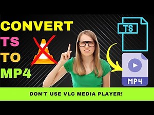 Don't Use VLC to Convert TS to MP4 - Use this Error-Free Method Instead -No Software Needed!