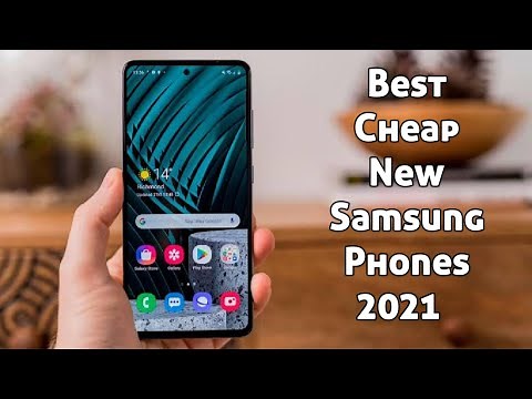 Best Cheap New Samsung Phones for 2021