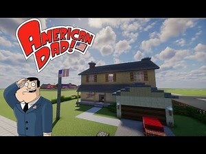 Minecraft - American Dad House