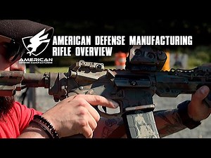 American Defense Manufacturing Rifle Overview