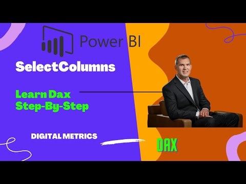 Learn Dax SelectColumns in Power BI