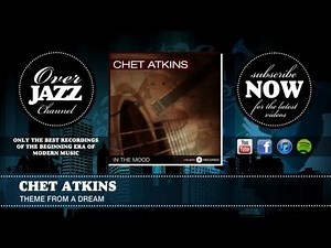 Chet Atkins - Theme From A Dream