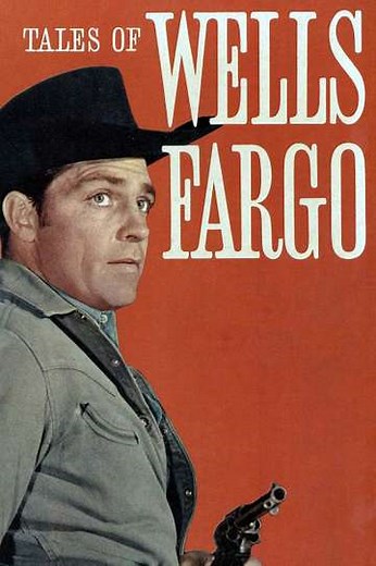 Tales of Wells Fargo (1957-1962) - TV Show