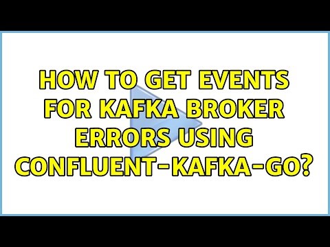How to get events for kafka broker errors using confluent-kafka-go?