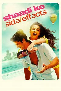 Shaadi Ke Side Effects - Movie
