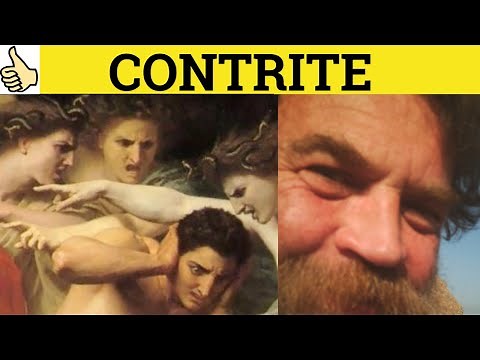 🔵 Contrite Contrition Contritely - Contrite Meaning - Contrition Examples - Contritely - GRE 3500