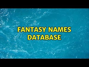 Fantasy names database (5 Solutions!!)