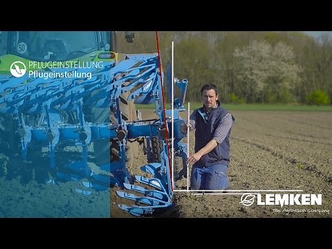 LEMKEN Pflugeinstellungen | 03 - Den Pflug richtig einstellen | DE