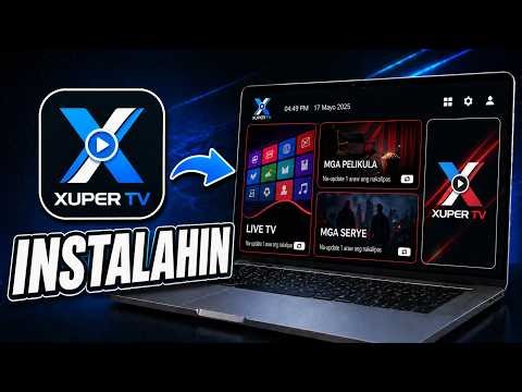 Paano I-INSTALL ang Xuper TV sa PC | Paano I-DOWNLOAD ang Xuper TV sa Laptop