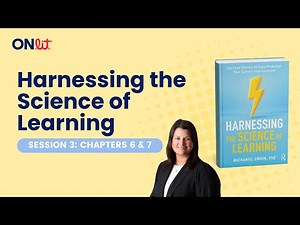 Harnessing the Science of Learning Book Study: Session 3