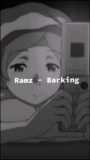 Ramz - Barking (slowed) #sound #slowed #lyrics #ramz #xyzbca #foryoupage #anime #phone #gif #sleep #forupage #4uplz #fy #fyp