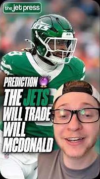 The Jets Will TRADE Will McDonald This Year (Prediction 🔮)