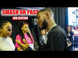 SMASH OR PASS BUT FACE TO FACE JHB EDITION