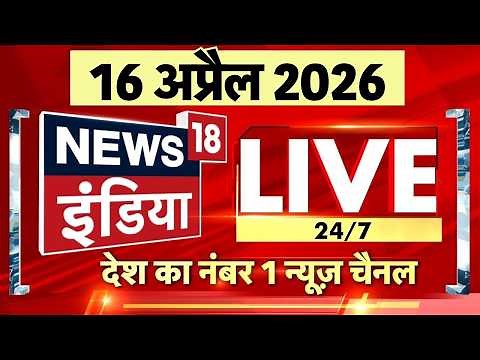 🔴News18 India LIVE TV: West Bengal Elections | PM Modi | Rahul Gandhi | US Iran Talks | Hindi News