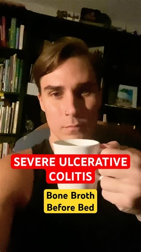 Severe Ulcerative Colitis & Bone Broth Before Bed...#ulcerativecolitis #bonebrothbenefits #guthealth