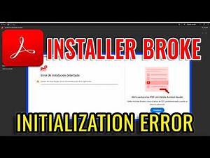 Adobe Reader “Application Initialization Error” on Windows 11 – Fix Install Failed