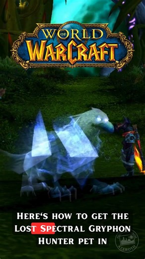 How to get the Lost Spectral Gryphon Hunter Pet in World of Warcraft. #worldofwarcraft #midnight #Warcraft #Wow | Postcards from Azeroth