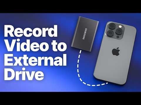 How to Record Video to an External SSD on iPhone (Step-by-Step)