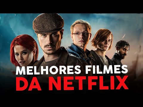 5 MELHORES FILMES NA NETFLIX para ver em 2021