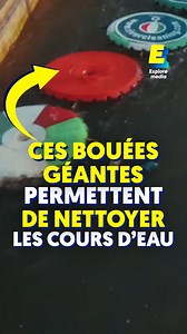 Ces bouées géantes permettent de nettoyer les cours d'eau 🛟 | Explore Science