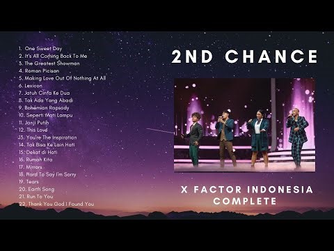 2ND CHANCE | FULL ALBUM 2022 | X FACTOR INDONESIA