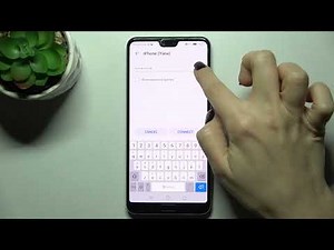 How to Connect to Wi-Fi on HUAWEI P20 Pro – Find Wi-Fi Networks