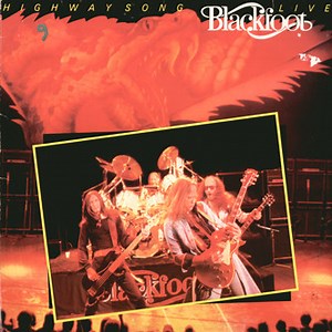 Blackfoot - Highway Song Live