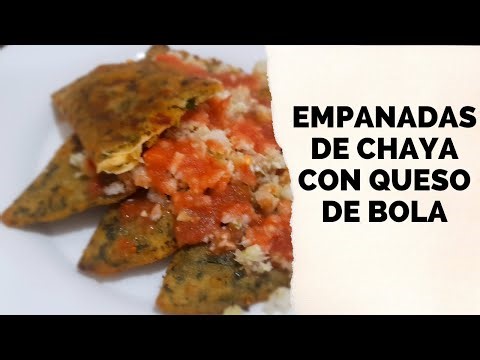 Empanadas de CHAYA rellanas de QUESO de bola // Recetas para cuaresma