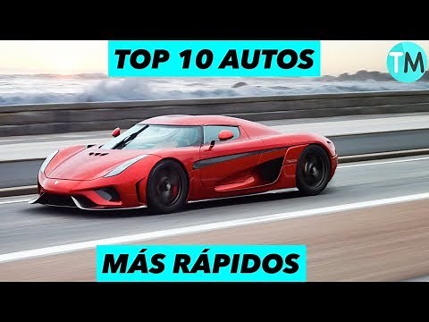 LOS 10 COCHES Más RÁPIDOS Del Mundo (2017 - 2018)