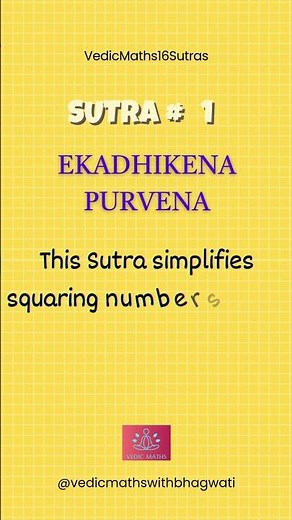 Vedic Maths 1/16 Sutra's: Sutra: Ekadhikina Purvena