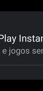 Como ativar o Google Play Instant na Play Store