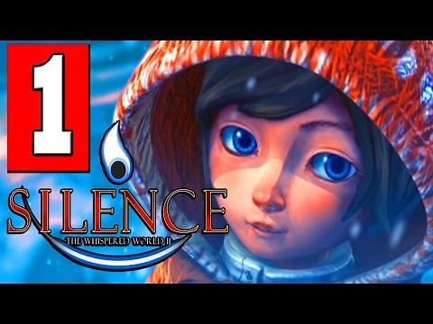 SILENCE Gameplay Walkthrough Part 1 CHAPTER 1 Lets Play Playthrough [HD] PC PS4 XBOX