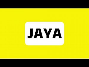 How to Pronounce Jaya (Female first name meaning "victory") Correctly
