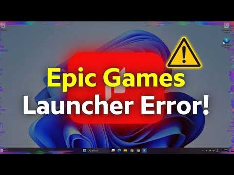 How to Fix Preparing the Epic Games Launcher Error