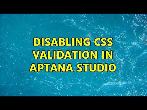 Disabling CSS Validation in Aptana Studio