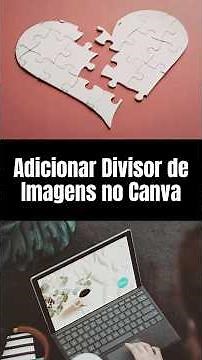 Como Adicionar Divisor de Imagens no Canva?