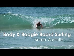 Body and Boogie Board Surfing (Noosa, Australia)